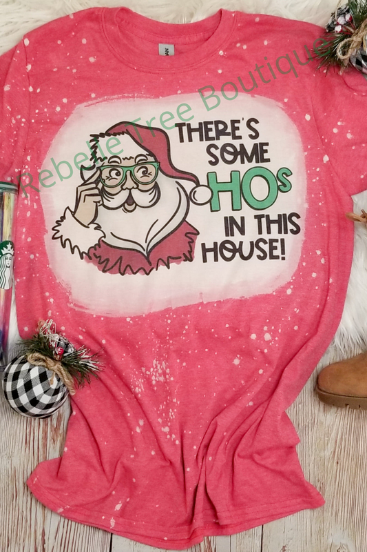 THERE'S SOME HO'S IN THIS HOUSE T-shirt