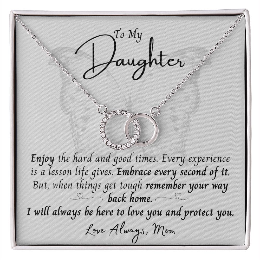 I Will Always Love You and Protect You - Daughter Gift